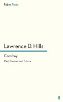 Lawrence D. Hills - Comfrey: Past, Present and Future - 9780571246717 - V9780571246717