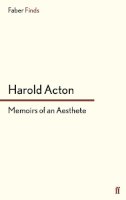 Harold Acton - Memoirs of an Aesthete - 9780571247660 - V9780571247660