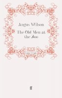 Angus Wilson - The Old Men at the Zoo - 9780571248483 - V9780571248483