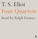 T. S. Eliot - Four Quartets: read by Ralph Fiennes - 9780571249596 - V9780571249596