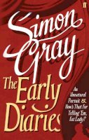 Gray, Simon - The Early Diaries - 9780571254910 - V9780571254910