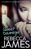 Rebecca James - Sweet Damage - 9780571255290 - V9780571255290