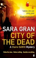 Sara Gran - City of the Dead: A Claire DeWitt Mystery - 9780571259182 - V9780571259182