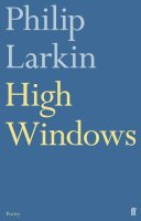 Philip Larkin - High Windows - 9780571260140 - 9780571260140