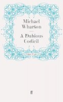 Michael Wharton - Dubious Codicil - 9780571272686 - V9780571272686
