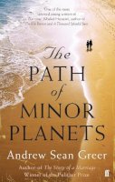 Andrew Sean Greer - The Path of Minor Planets - 9780571272860 - V9780571272860