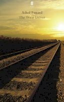 Athol Fugard - The Train Driver - 9780571275205 - V9780571275205