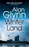 Alan Glynn - Winterland - 9780571276332 - V9780571276332