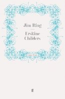 Jim Ring - Erskine Childers - 9780571276837 - V9780571276837