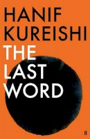 Hanif Kureishi - The Last Word - 9780571277520 - KSG0016196