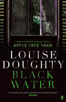 Louise  Doughty - Black Water - 9780571278671 - V9780571278671