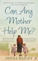Jenna Bailey - Can Any Mother Help Me? - 9780571282173 - V9780571282173