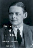 Valerie Eliot - The Letters of T. S. Eliot Volume 4: 1928-1929 - 9780571290925 - V9780571290925