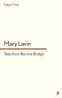 Mary Lavin - Tales From Bective Bridge - 9780571295302 - V9780571295302