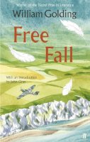 William Golding - Free Fall: With an introduction by John Gray - 9780571298518 - KEB0000766