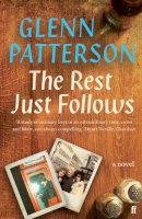 Glenn Patterson - The Rest Just Follows - 9780571305230 - 9780571305230