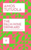 Amos Tutuola - The Palm-Wine Drinkard - 9780571311538 - V9780571311538