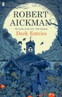 Robert Aickman - Dark Entries - 9780571311774 - V9780571311774