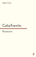 Celia Fremlin - Possession - 9780571312887 - V9780571312887