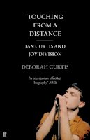 Deborah Curtis - Touching From a Distance - 9780571313600 - 9780571313600