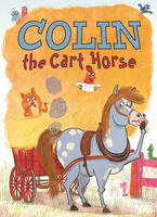 Gavin Puckett - Colin the Cart Horse - 9780571315437 - V9780571315437