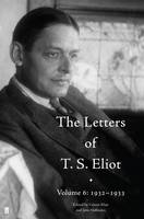 Eliot, T. S. - The Letters of T. S. Eliot - 9780571316342 - V9780571316342