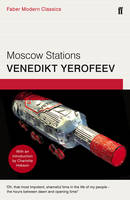 Yerofeev/mulrine - Moscow Stations: Faber Modern Classics - 9780571322787 - V9780571322787