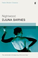 Djuna Barnes - Nightwood: Faber Modern Classics - 9780571322862 - V9780571322862