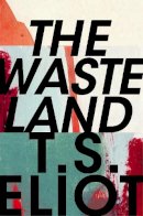 T.s. Eliot - The Waste Land - 9780571325740 - 9780571325740