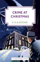 C. H. B. Kitchin - Crime at Christmas - 9780571325931 - V9780571325931