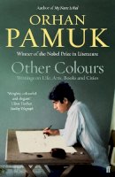 Orhan Pamuk - Other Colours - 9780571327355 - V9780571327355