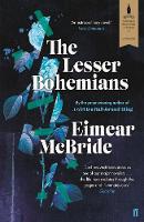 Eimear Mcbride - The Lesser Bohemians - 9780571327881 - 9780571327881