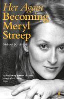Michael Schulman - Her Again: Becoming Meryl Streep - 9780571330997 - V9780571330997