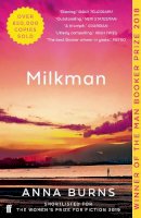 Anna Burns - Milkman: WINNER OF THE MAN BOOKER PRIZE 2018 - 9780571338757 - 9780571338757