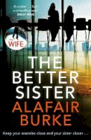 Alafair Burke - The Better Sister - 9780571345557 - 9780571345557