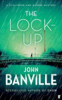 John Banville - The Lock-Up - 9780571370986 - V9780571370986