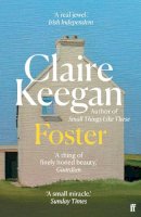 Claire Keegan - Foster: Now a major motion picture, The Quiet Girl - 9780571379149 - 9780571379149
