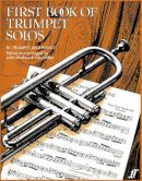 J Wallace - First Book of Trumpet Solos - 9780571508464 - V9780571508464