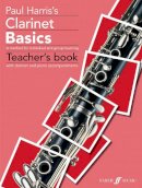 Paul Harris - Clarinet Basics Teacher´s book - 9780571518159 - V9780571518159