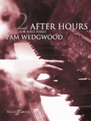 Pam Wedgwood - After Hours Book 2 - 9780571521111 - V9780571521111
