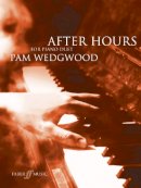Pam Wedgwood - After Hours Piano Duets - 9780571522606 - V9780571522606
