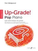 Pam Wedgwood - Up-Grade! Pop Piano Grades 0-1 - 9780571524747 - V9780571524747