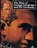 George Gershwin - Best Of George And Ira Gershwin - 9780571525768 - V9780571525768