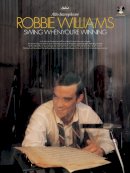 Robbie Williams - Swing When You´re Winning - 9780571526987 - V9780571526987