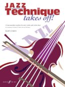 Unknown - Jazz Technique Takes Off! Violin - 9780571532636 - V9780571532636