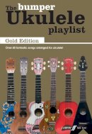 Various - The Bumper Ukulele Playlist: Gold Edition - 9780571538409 - V9780571538409