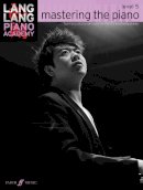 Lang Lang - Lang Lang Piano Academy: mastering the piano level 5 - 9780571538553 - V9780571538553