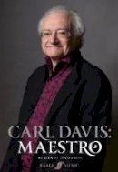 Wendy Thompson - Carl Davis: Maestro - 9780571539581 - V9780571539581