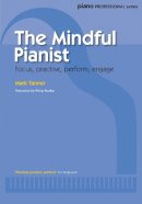 Mark Tanner - The Mindful Pianist - 9780571539635 - V9780571539635