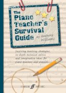 A (Ed) Williams - The Piano Teacher´s Survival Guide (Piano/Keyboard) - 9780571539642 - V9780571539642
